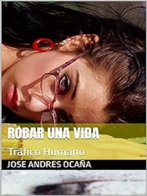 cover image of Robar una Vida